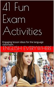 Download 41 Fun Exam Activities: Engaging lesson ideas for the language classroom. pdf, epub, ebook