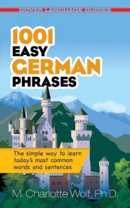 Download 1001 Easy German Phrases (Dover Language Guides German) pdf, epub, ebook