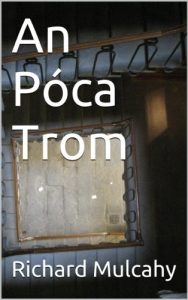 Download An Póca Trom (Gearrscéalta Book 1) pdf, epub, ebook