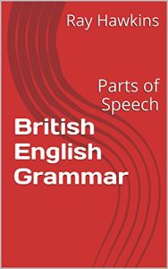 Download British English Grammar: Parts of Speech pdf, epub, ebook