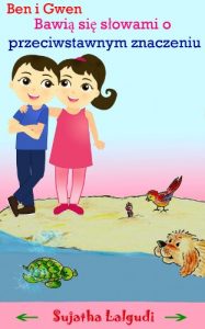Download Children’s book in Polish: The Game of Opposites in Polish: (Bilingual Edition) Children’s English-Polish Picture book (Polish Edition) Polish picture … (Picture books in Polish for children 4) pdf, epub, ebook