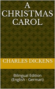 Download A Christmas Carol: Bilingual Edition (English – German) pdf, epub, ebook