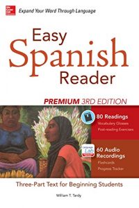 Download Easy Spanish Reader Premium, Third Edition: A Three-Part Reader for Beginning Students + 160 Minutes of Streaming Audio (Easy Reader Series) pdf, epub, ebook