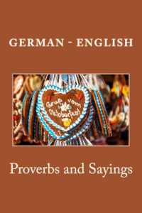 Download German – English Proverbs and Sayings (German Edition) pdf, epub, ebook