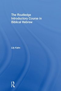 Download The Routledge Introductory Course in Biblical Hebrew pdf, epub, ebook