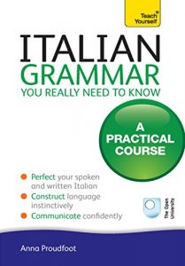 Download Italian Grammar You Really Need to Know: Teach Yourself (Teach Yourself Language Reference) pdf, epub, ebook