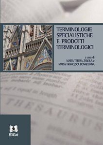 Download Terminologie specialistiche e prodotti terminologici (Italian Edition) pdf, epub, ebook