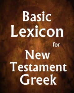 Download Basic Lexicon for New Testament Greek pdf, epub, ebook