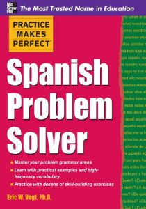 Download Practice Makes Perfect Spanish Problem Solver (Practice Makes Perfect Series) pdf, epub, ebook