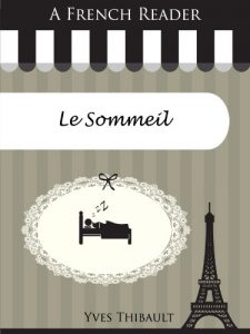 Download A French Reader: Le Sommeil (French Readers t. 16) (French Edition) pdf, epub, ebook