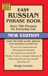 Download Easy Russian Phrase Book NEW EDITION: Over 700 Phrases for Everyday Use (Dover Books on Language) pdf, epub, ebook