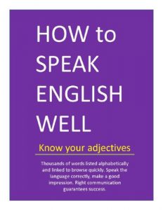 Download HOW to SPEAK ENGLISH WELL – Know your adjectives pdf, epub, ebook