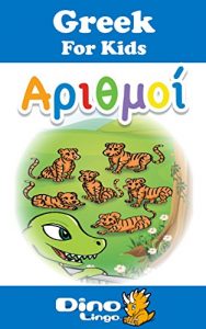 Download Greek for Kids – Numbers Storybook: Greek language lessons for children pdf, epub, ebook
