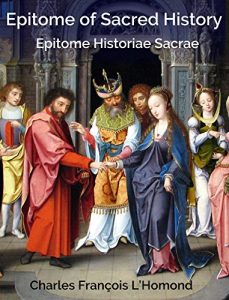 Download Epitome of Sacred History (Epitome Historiae Sacrae) pdf, epub, ebook