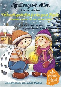 Download Learn German With Stories: Minutengeschichten – 10 Advent and Christmas Stories for German Language Learners (German Edition) pdf, epub, ebook