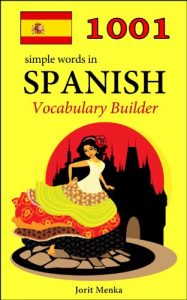 Download 1001 simple words in Spanish (Vocabulary Builder Book 3) pdf, epub, ebook
