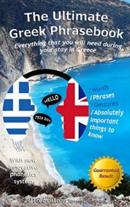 Download The Ultimate Greek Phrasebook: Everything that you will need during your stay in Greece pdf, epub, ebook