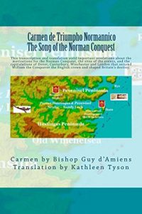 Download Carmen de Triumpho Normannico – The Song of the Norman Conquest: Latin transcription and interlinear English translation pdf, epub, ebook