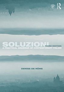 Download Soluzioni: A Practical Grammar of Contemporary Italian (Routledge Concise Grammars) pdf, epub, ebook