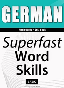 Download GERMAN – Flash Cards + Quiz Book – SUPERFAST WORD SKILLS – BASIC. A powerful method to learn the vocabulary you need. pdf, epub, ebook