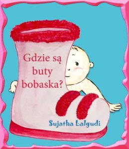 Download Polish children’s books: Where are Baby’s Shoes: Polish Baby books,Children’s English-Polish Picture book (Bilingual Edition),Polish Kids books. Polish … English & Polish books for children 7) pdf, epub, ebook