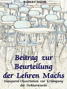 Download Beitrag zur Beurteilung der Lehren Machs: Inaugural-Dissertation zur Erlangung der Doktorwürde (German Edition) pdf, epub, ebook