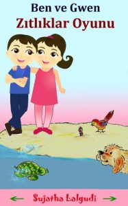 Download Children’s Book: The Game of Opposites in Turkish (English-Turkish book for kids): A bilingual Turkish Picture book for children (Bilingual Turkish books for children 2) pdf, epub, ebook