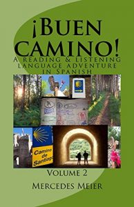 Download ¡Buen camino!: A  Reading & Listening Spanish Language Learning Adventure (Spanish Edition) pdf, epub, ebook