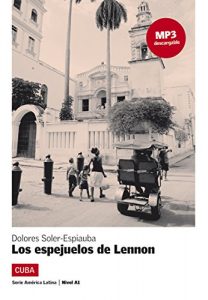 Download Los espejuelos de Lennon (Serie América Latina) (Spanish Edition) pdf, epub, ebook