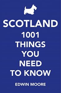 Download Scotland: 1,000 Things You Need to Know pdf, epub, ebook