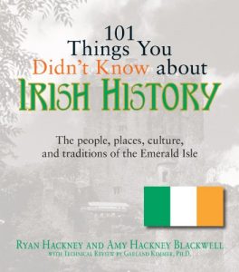 Download 101 Things You Didn’t Know about Irish History: The People, Places, Culture, and Tradition of the Emerald Isle pdf, epub, ebook