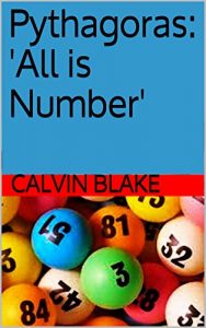 Download Pythagoras: ‘All is Number’ pdf, epub, ebook