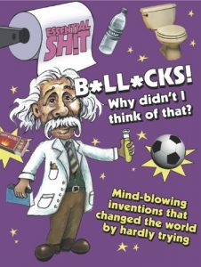 Download Essential Shit – Bollocks Why Didn’t I Think of That pdf, epub, ebook