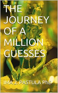 Download THE JOURNEY OF A MILLION GUESSES pdf, epub, ebook