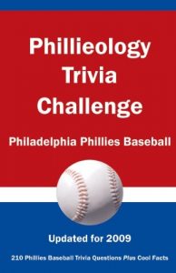 Download Phillieology Trivia Challenge: Philadelphia Phillies Baseball pdf, epub, ebook