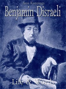 Download Benjamin Disraeli: Life & Words pdf, epub, ebook