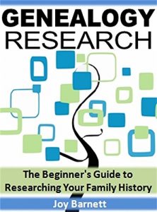 Download Genealogy Research: The Beginner’s Guide to Researching Your Family History pdf, epub, ebook