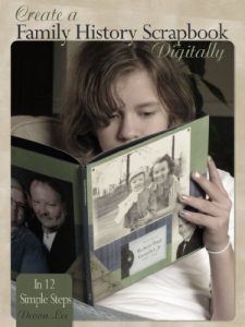 Download Create a Family History Scrapbook Digitally in 12 Simple Steps pdf, epub, ebook