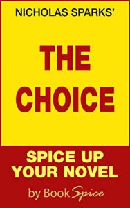 Download The Choice by Nicholas Sparks – Spice Up Your Novel: Enhance Your Reading Experience pdf, epub, ebook