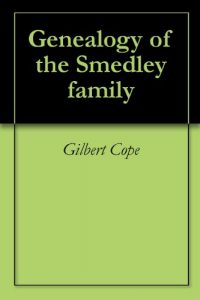 Download Genealogy of the Smedley family pdf, epub, ebook