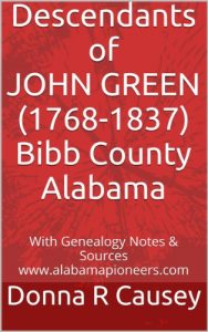 Download Descendants of JOHN GREEN  (1768-1837) Bibb County, Alabama  with Genealogy Notes and Sources pdf, epub, ebook