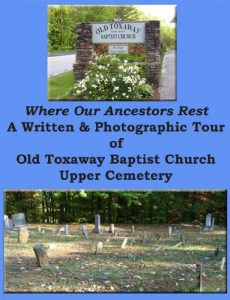 Download Where Our Ancestors Rest – A Written & Photographic Survey of Old Toxaway Baptist Church Upper Cemetery pdf, epub, ebook