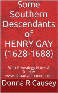 Download Some Southern Descendants of HENRY GAY (1628-1688) pdf, epub, ebook