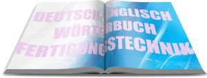 Download Fertigungstechnik- Woerterbuch (deutsch-englisch: Produktionstechnik) (German Edition) pdf, epub, ebook