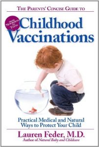 Download The Parents’ Concise Guide to Childhood Vaccinations: From Newborns to Teens, Practical Medical and Natural Ways to Protect Your Child pdf, epub, ebook