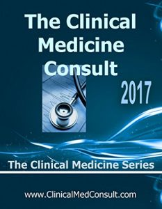 Download The Clinical Medicine Consult – 2017 (The Clinical Medicine Series) pdf, epub, ebook