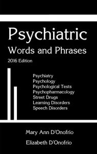 Download Psychiatric Words and Phrases: 2016 Edition pdf, epub, ebook