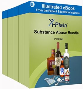 Download X-Plain ® Substance Abuse Bundle pdf, epub, ebook