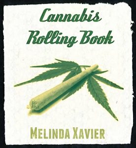 Download Green Cannabis Roll: Joint Rolling Guide for Cannabis Herbs (Roll the Perfect Joint) pdf, epub, ebook