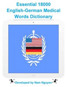 Download Essential 18000 English-German Medical Words Dictionary pdf, epub, ebook